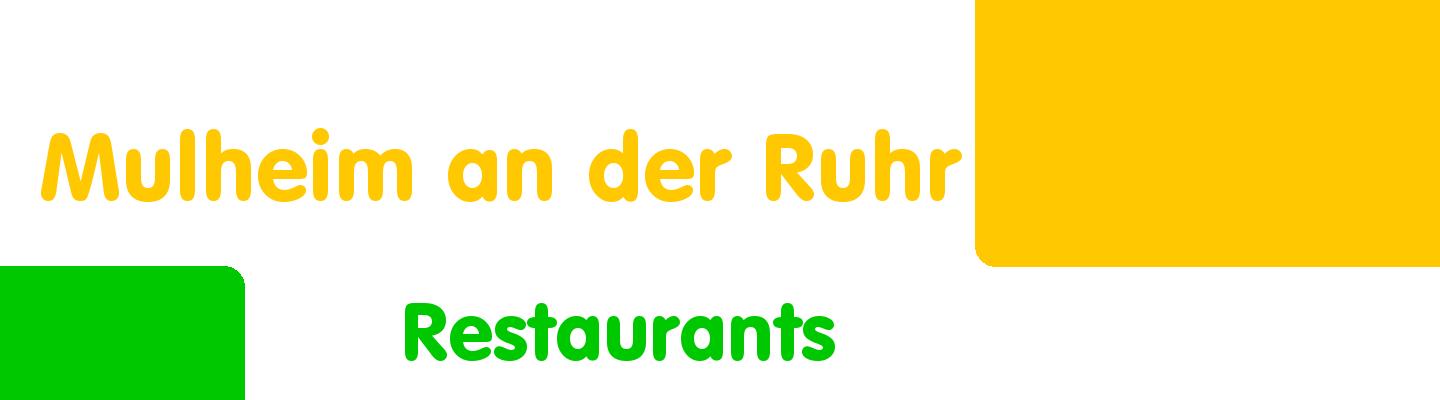 Best restaurants in Mulheim an der Ruhr - Rating & Reviews